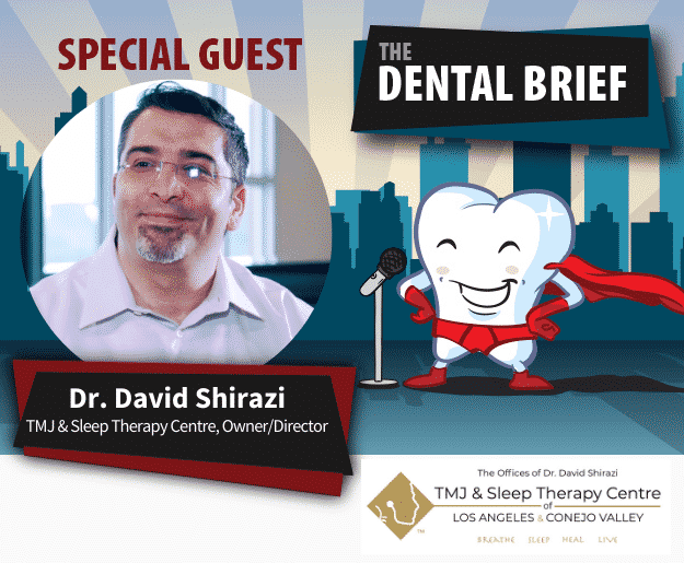 Dr. David Shirazi | The Dental Brief Podcast