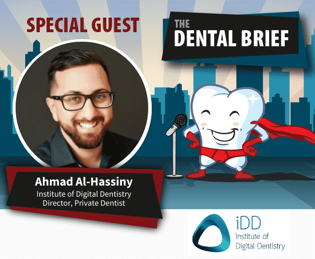 Dr. Ahmad Al-Hassiny | The Dental Brief Podcast
