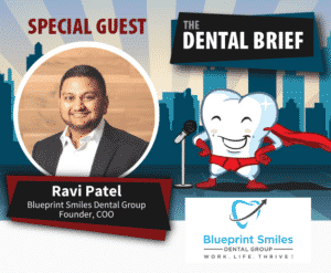 Ravi Patel - Preventing Burnout - The Dental Brief Podcast