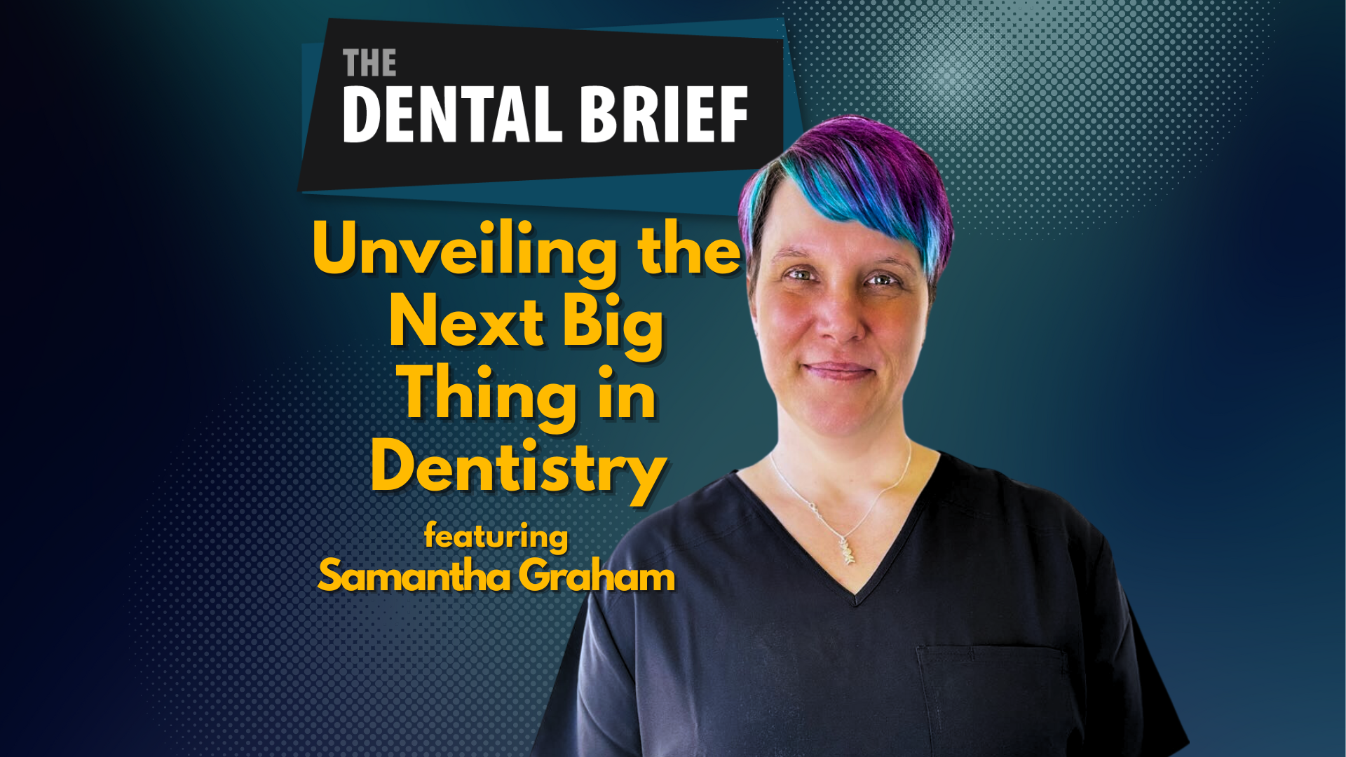 Thumbnail for The dental Brief Podcast featuring Samantha Graham or Ozark Dental Lab